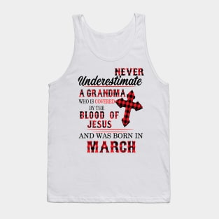 Never Underestimate A Grandma Blood Of Jesus March Tank Top